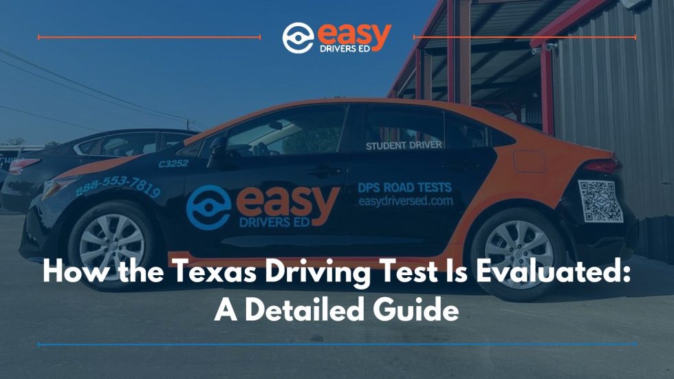 how-the-texas-driving-test-is-evaluated-a-detailed-guide