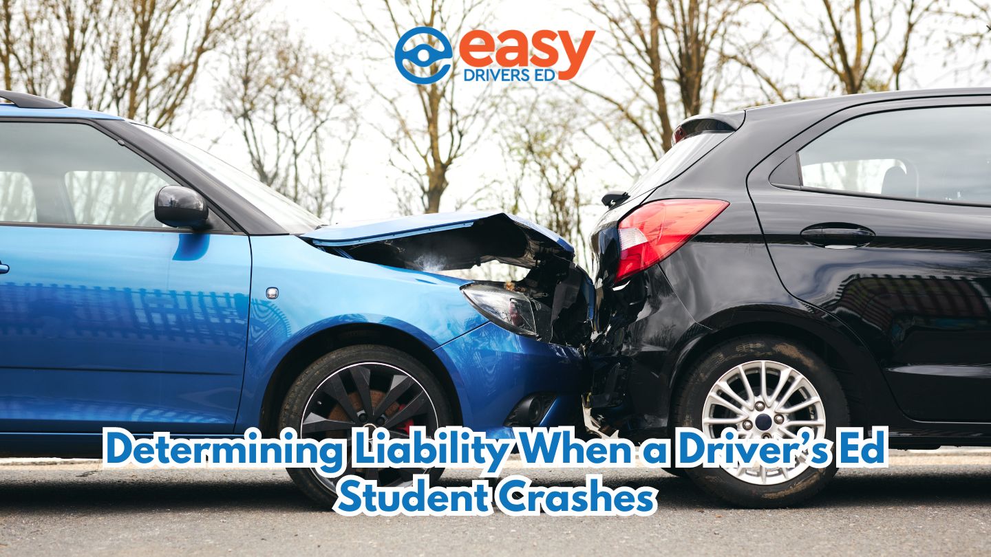 Determining Liability When a Driver’s Ed Student Crashes