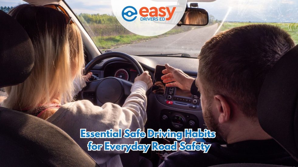 Safe Driving Habits: 17 Tips & Factors You Need to Know