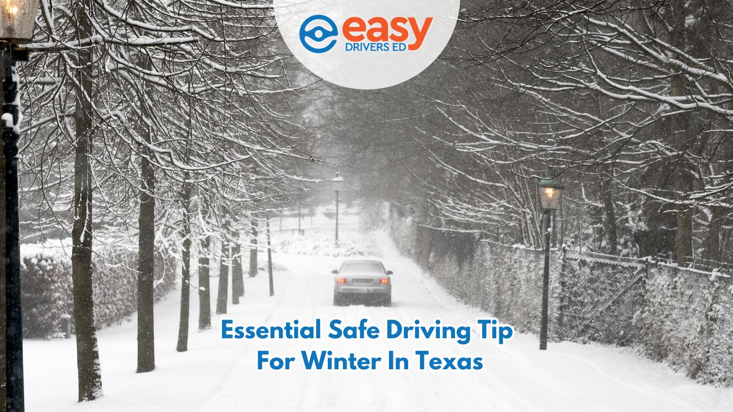 Essential Safe Driving Tips for Winter in Texas