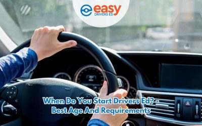 When Do You Start Drivers Ed? – Best Age and Requirements